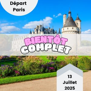 PARIS 1307 | JOURNEE ERASMUS AUX CHATEAUX DE LA LOIRE